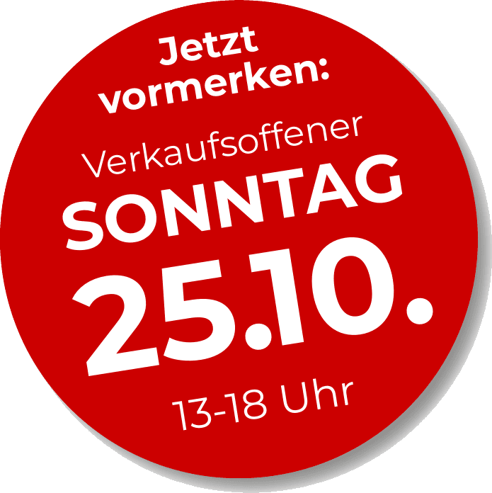 Jetzt vormerken: Verkaufsoffener Sonntag 25.10., 13–18 Uhr